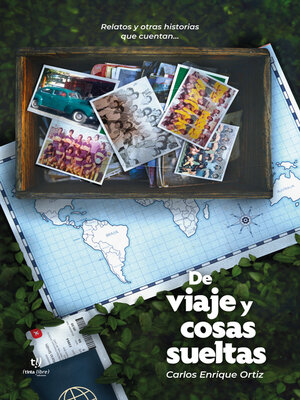cover image of De Viaje y Cosas Sueltas
